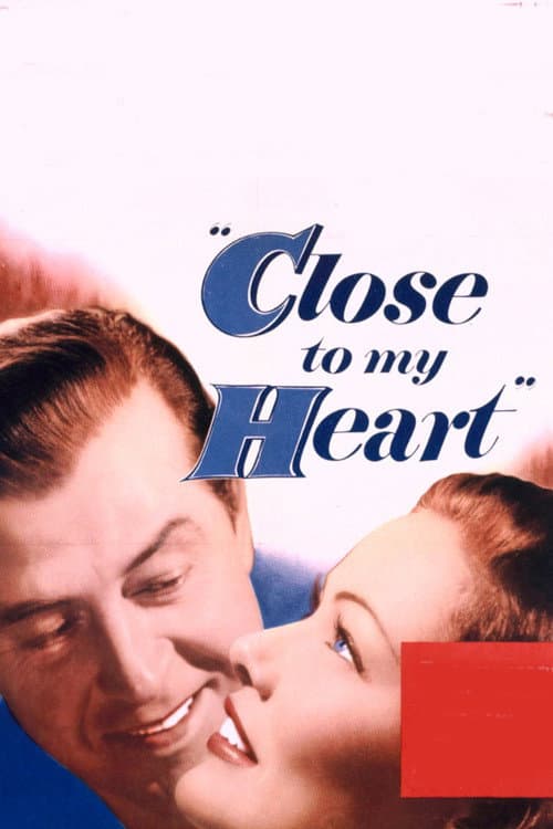 Close to My Heart afişi