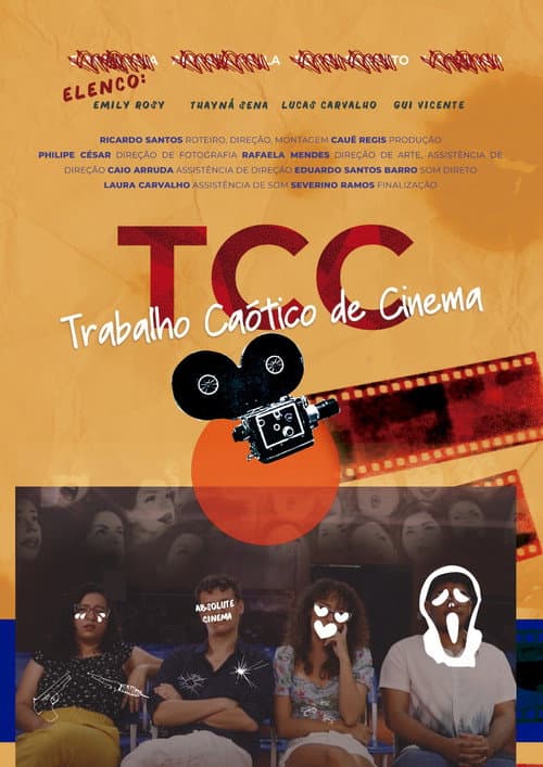 TCC - TRABALHO CAÓTICO DE CINEMA afişi