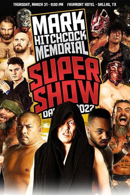 WrestleCon Mark Hitchcock Memorial Super Show 2022 afişi