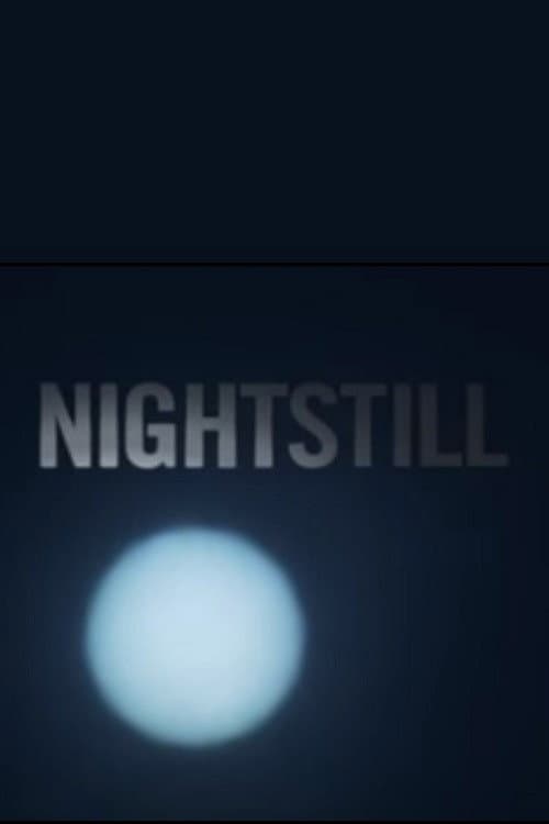 Nightstill afişi
