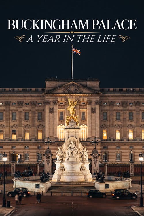 Buckingham Palace A Year in the Life afişi