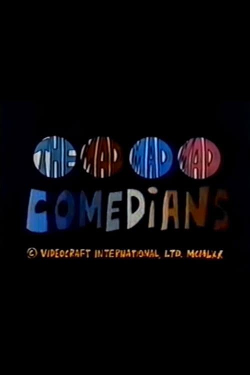The Mad, Mad, Mad Comedians afişi