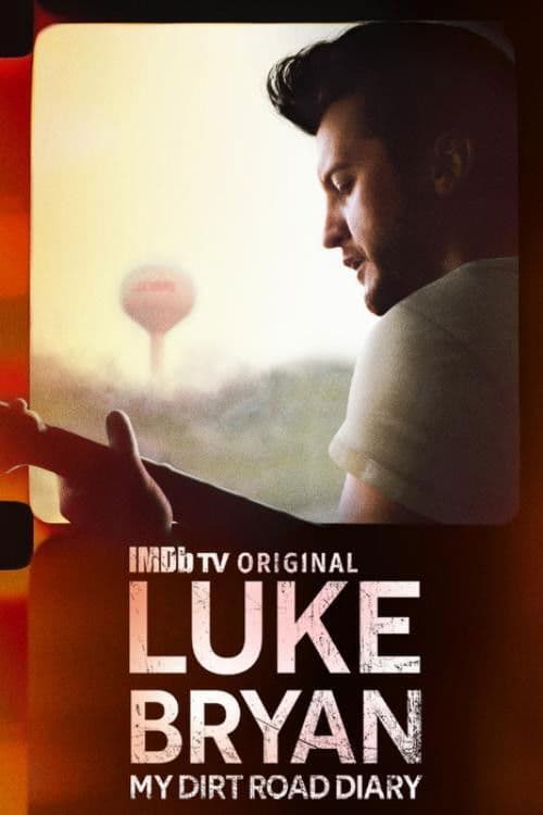Luke Bryan: My Dirt Road Diary afişi
