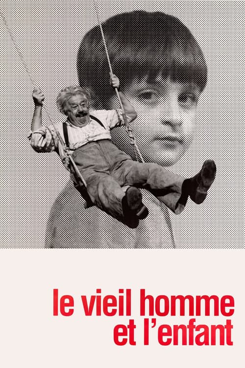 Le Vieil Homme et l'Enfant afişi