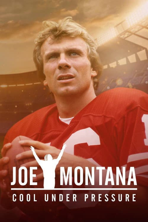 Joe Montana: Cool Under Pressure afişi