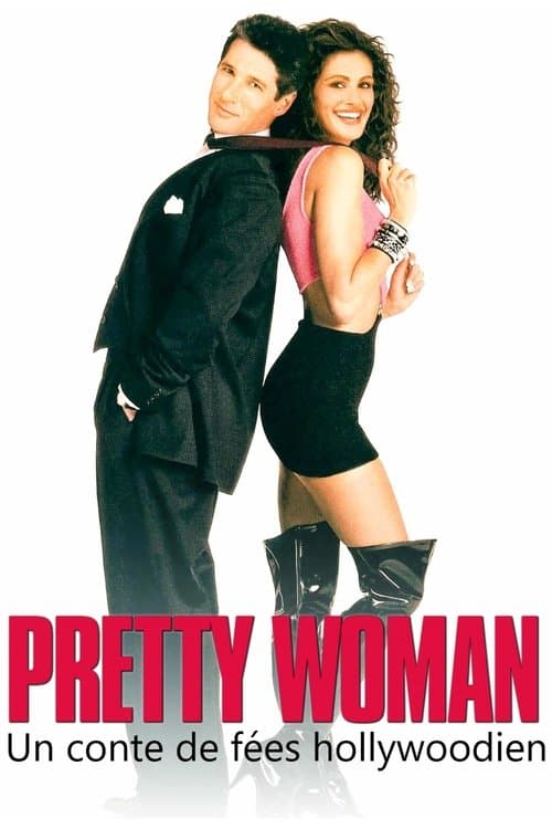 Pretty Woman, un conte de fées hollywoodien afişi