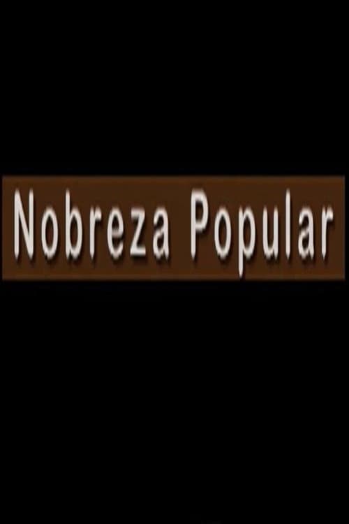 Nobreza Popular afişi