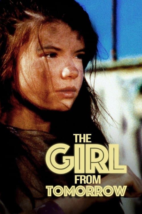 The Girl from Tomorrow afişi