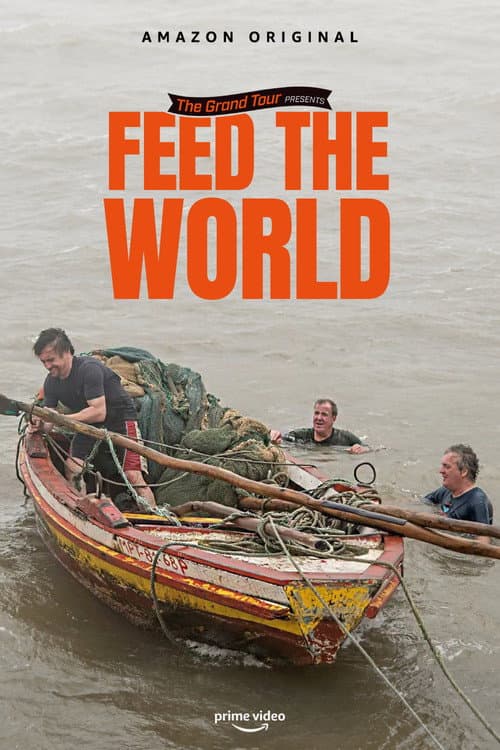 The Grand Tour: Feed The World afişi