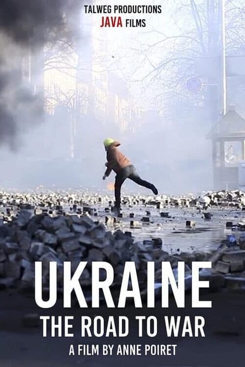Ukraine: the Road to War afişi