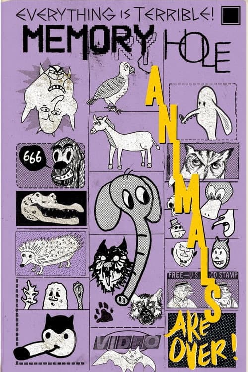 Memory Hole - Animals Are Over! afişi