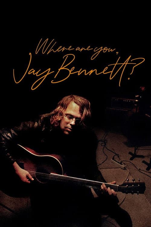 Where Are You, Jay Bennett? afişi