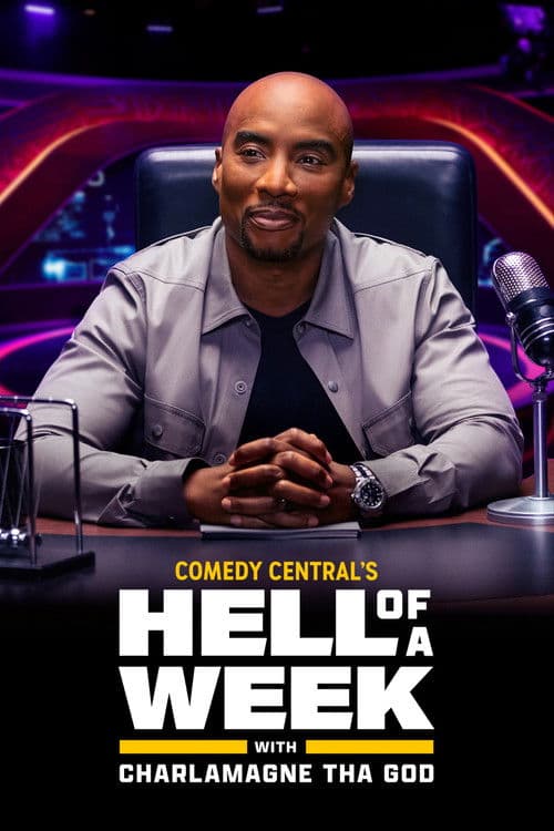 Hell of a Week with Charlamagne Tha God afişi