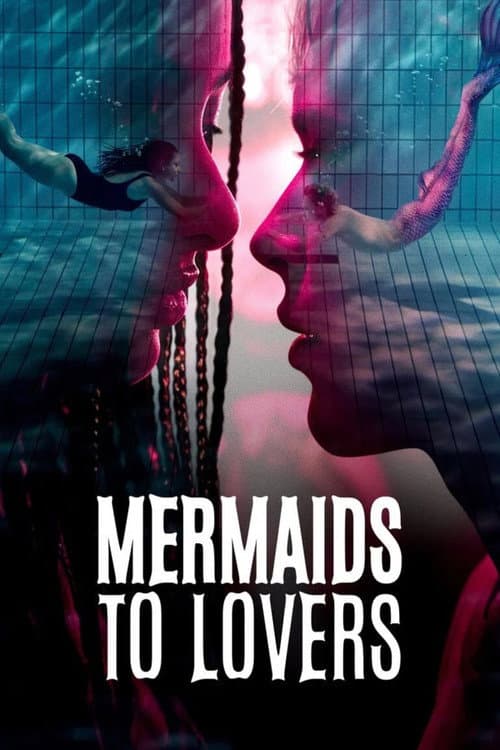 Mermaids to Lovers afişi