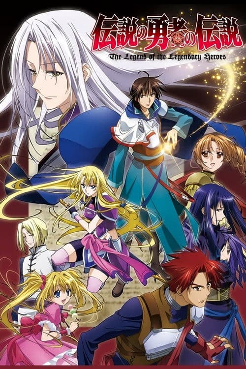 The Legend of the Legendary Heroes afişi