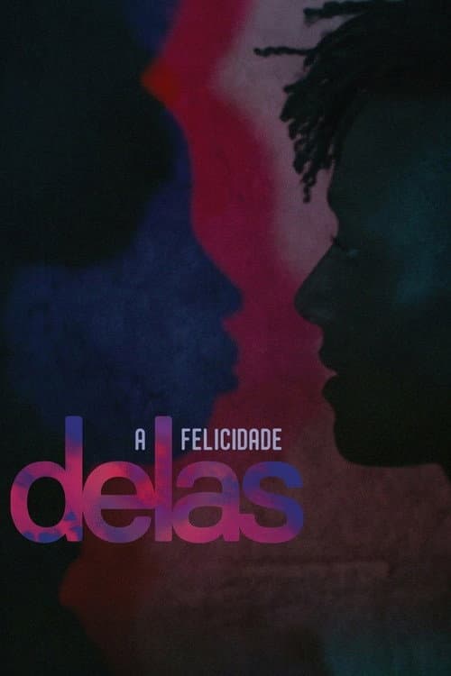 A Felicidade Delas afişi