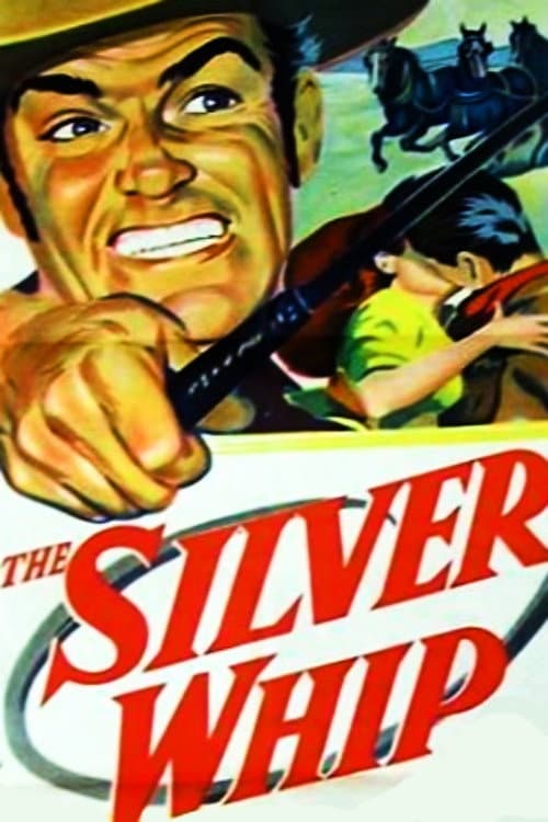 The Silver Whip afişi