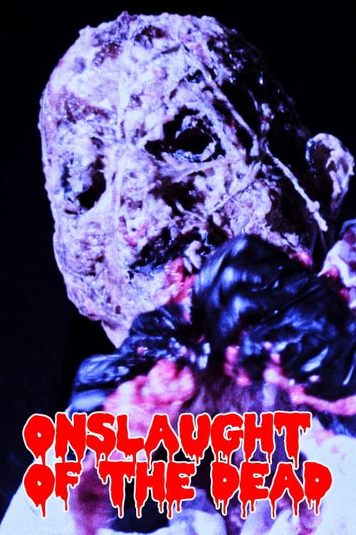 Onslaught of the Dead afişi