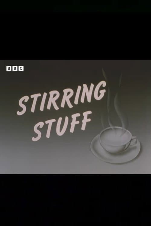 Stirring Stuff afişi