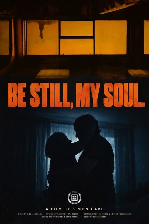 Be Still, My Soul. afişi
