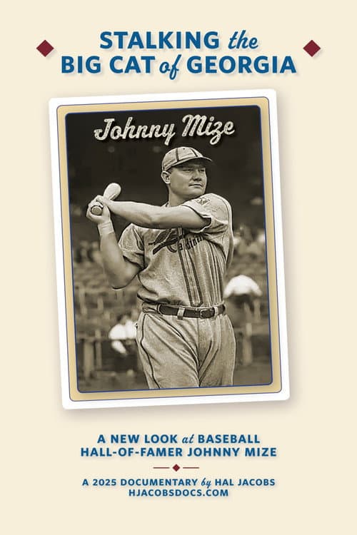 Stalking the Big Cat of Georgia: A New Look at Hall-of-Famer Johnny Mize afişi