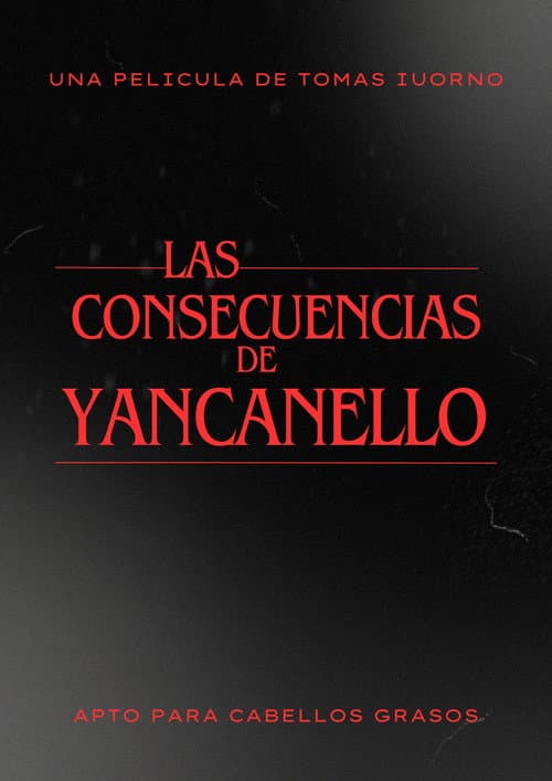 Las consecuencias de Yancanello afişi