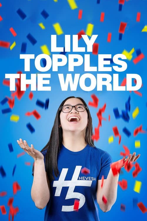 Lily Topples The World afişi