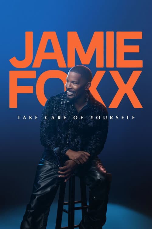 Jamie Foxx: Take Care of Yourself afişi