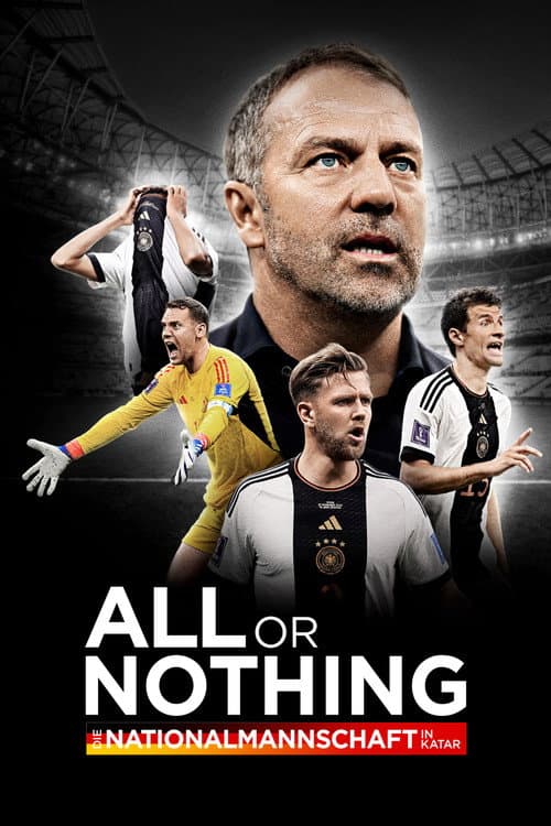 All or Nothing: Die Nationalmannschaft in Katar afişi