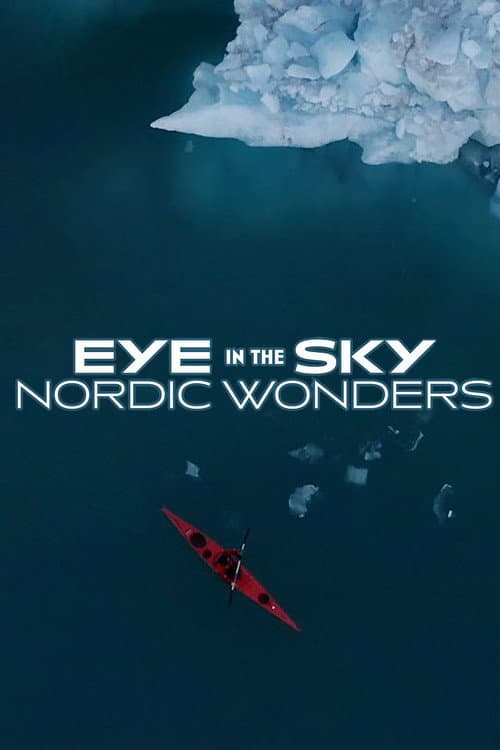 Eye in the Sky: Nordic Wonders afişi