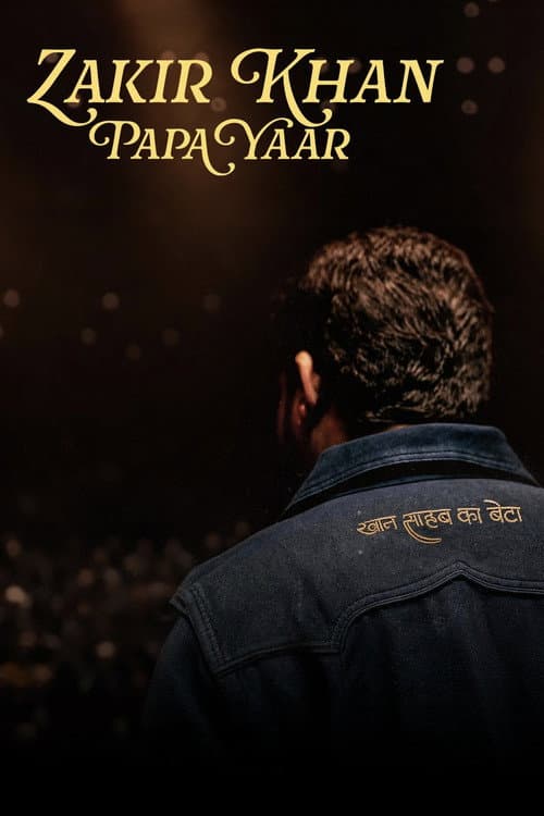 Zakir Khan: Papa Yaar afişi