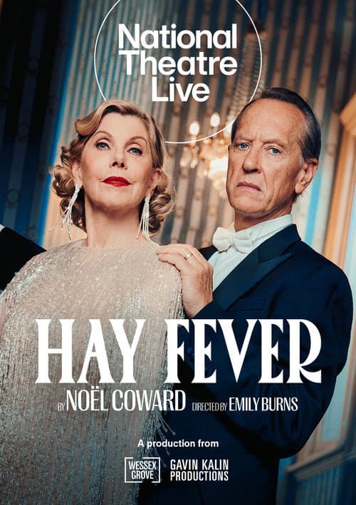 National Theatre Live: Hay Fever afişi