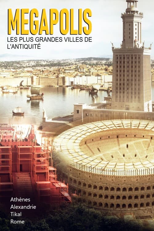 Megapolis, les plus grandes Villes de l’Antiquité afişi