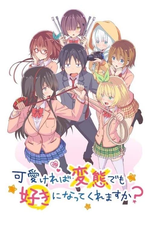 Kawaikereba Hentai demo Suki ni Natte Kuremasu ka afişi