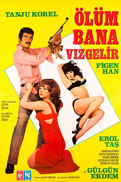 Ölüm Bana Vız Gelir afişi