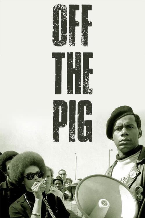 Off the Pig (Newsreel #19) afişi