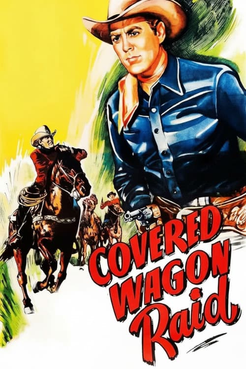 Covered Wagon Raid afişi