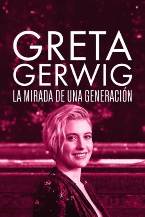 Greta Gerwig, la vie en rose afişi