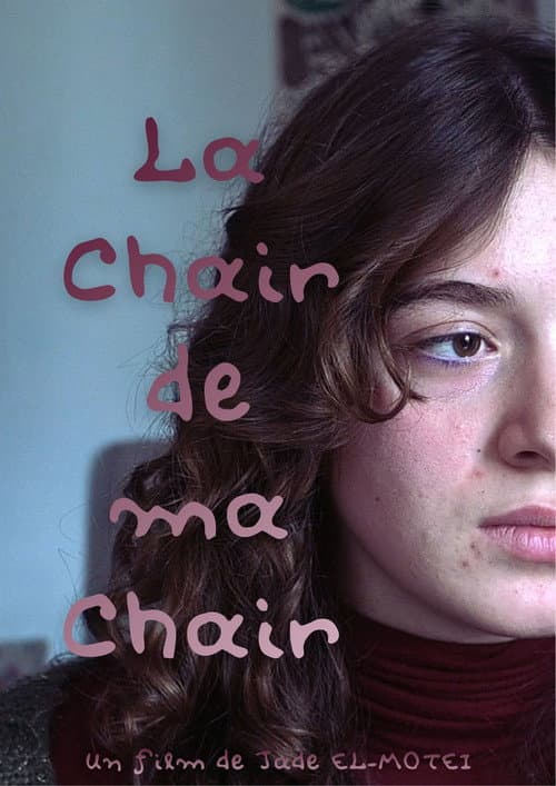 La Chair de ma Chair afişi