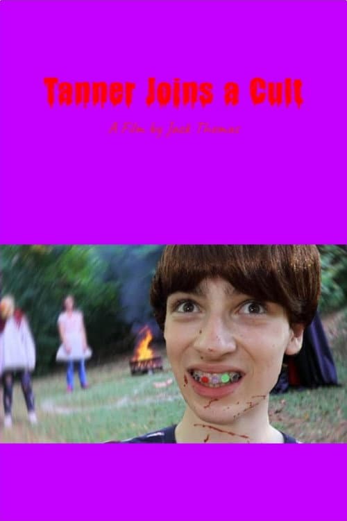 Tanner Joins a Cult afişi