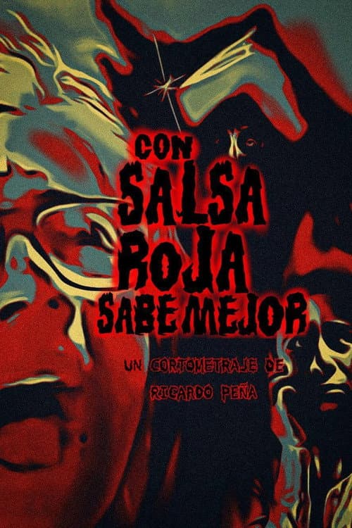 Con salsa roja sabe mejor afişi