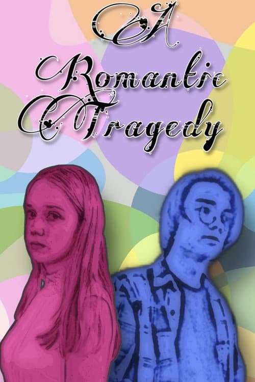 A Romantic Tragedy afişi