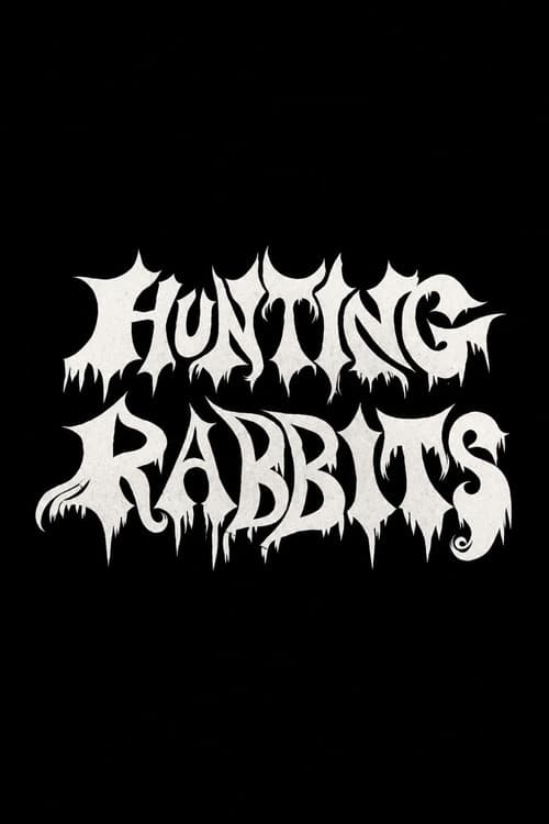 Hunting Rabbits afişi