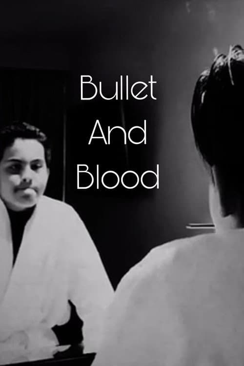 Bullet and Blood afişi