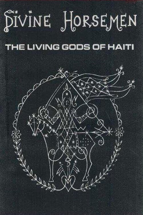 Divine Horsemen: The Living Gods of Haiti afişi