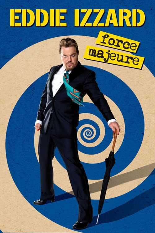 Eddie Izzard: Force Majeure Live afişi