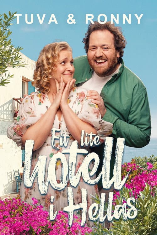 Tuva & Ronny – eit lite hotell i Hellas afişi