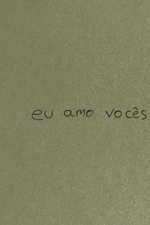 eu amo vocês afişi