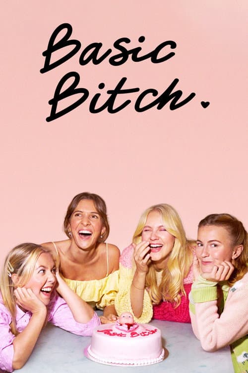 Basic Bitch afişi