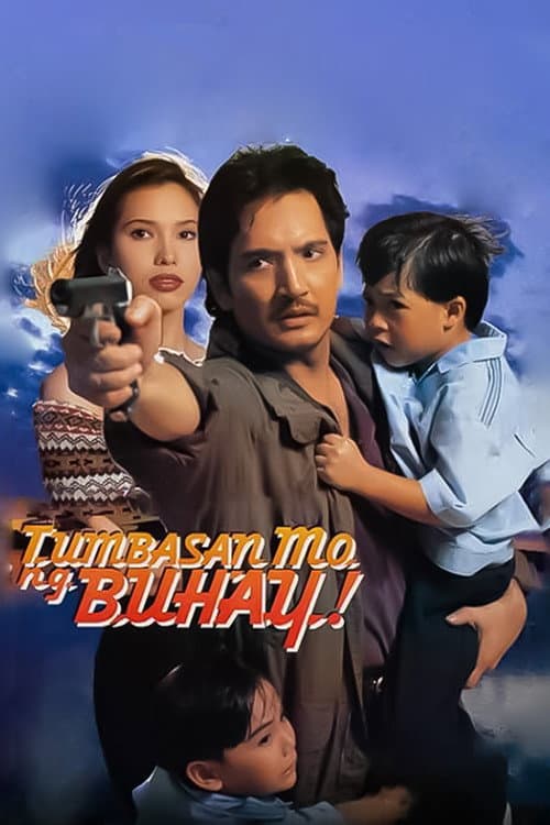 Tumbasan Mo ng Buhay afişi